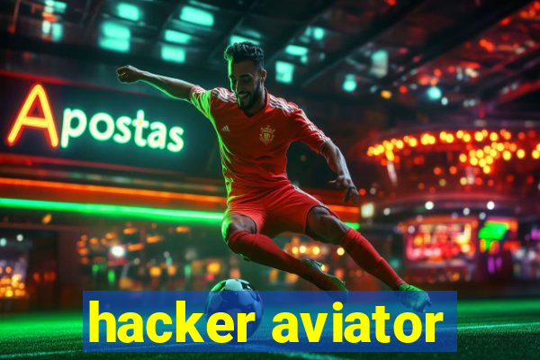 hacker aviator